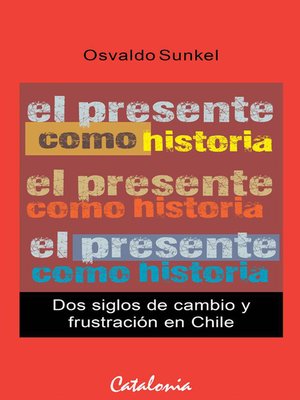 cover image of El presente como historia